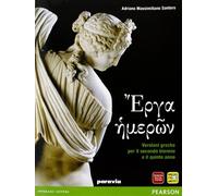 Versioni greche. Per le Scuole superiori. Con e-book. Con espansione online