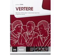Versioni latine. Per il triennio delle Scuole superiori. Con e-book. Con espansione online