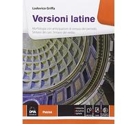 Versioni latine. Per le Scuole superiori. Con e-book. Con espansione online