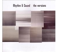 Versions by RHYTHM & SOUND (2010-03-02)
