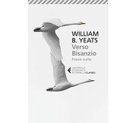 Verso Bisanzio. Poesie scelte. Testo inglese a fronte