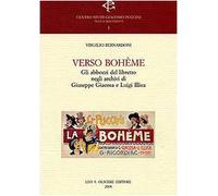 Verso Bohème Gli abbozzi del libretto negli archivi di Giuseppe Giacosa e Luigi