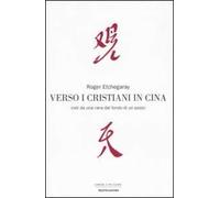 Verso i cristiani in Cina. Visti da una rana dal fondo di un pozzo
