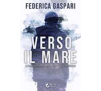 Verso il mare