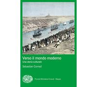 Verso il mondo moderno. Una storia culturale