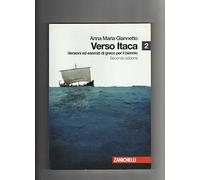 Verso Itaca. Versioni ed esercizi di greco. Per il biennio del Liceo classico. Con espansione online (Vol. 2)
