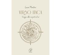 Verso Itaca. Viaggio alla scoperta di sé