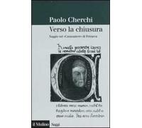 Verso la chiusura. Saggio sul «Canzoniere» di Petrarca