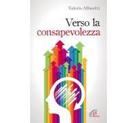 Verso la consapevolezza