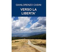 VERSO LA LIBERTA’