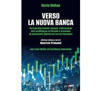 Verso la nuova banca. Partnership banche-fintech utilizzazione dell’intelligenza artificiale e creazione di ecosistemi digitali nei servizi finanziari