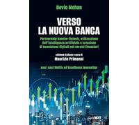 Verso la nuova banca. Partnership banche-fintech utilizzazione dell’intelligenza artificiale e creazione di ecosistemi digitali nei servizi finanziari