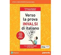 Verso la prova INVALSI di italiano. Edizione aggiornata al nuovo Quadro di riferimento. Quaderno di allenamento. Per il biennio delle Scuole superiori. Con e-book. Con espansione online