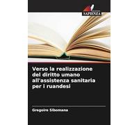 Verso la realizzazione del diritto umano all'assistenza sanitaria per i ruandesi