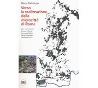 Verso la realizzazione delle microcittà di Roma