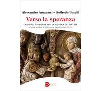 Verso la speranza. Cammino giubilare per la novena del Natale