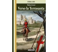 Libri Cresci Matteo - Verso La Terrasanta