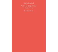 Verso la trasparenza. Studi su Sereni