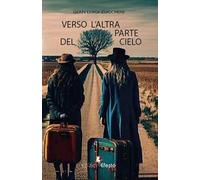 Verso l'altra parte del cielo