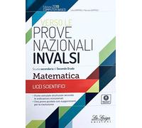 Verso le prove nazionali INVALSI. Matematica. Per i Licei scientifici. Con e-book. Con espansione online