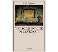 Verso le rovine di Čevengur