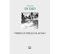 Verso le stelle glaciali