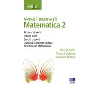 Verso l'esame di matematica 2. Con espansione online - D'Apice Ciro, Duran...