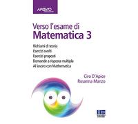 Verso l'esame di matematica 3. Con espansione online