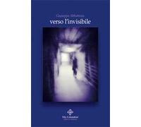 Verso l'invisibile