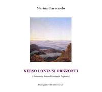 Verso lontani orizzonti. L'itinerario lirico di Imperia Tognacci