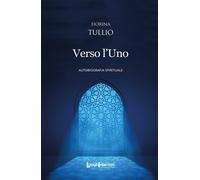Verso l'uno - [LuoghInteriori]
