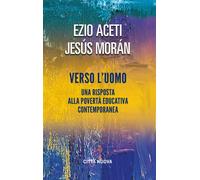 Verso L'Uomo. Una Risposta Alla Povertà Educativa Contemporanea - 2023