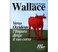 Verso Occidente l'Impero dirige il suo corso