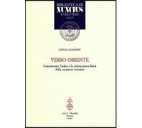 Verso Oriente. Gianantonio Tadini e la prima prova fisica della rotazione terrestre
