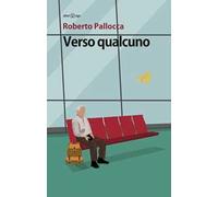 Verso qualcuno