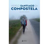 Verso Santiago di Compostela
