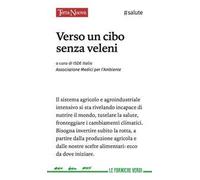 Verso un cibo senza veleni