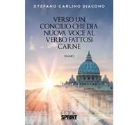 Verso un Concilio che dia nuova voce al Verbo fattosi carne