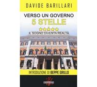 Verso un governo a 5 stelle. Il sogno diventa realtà