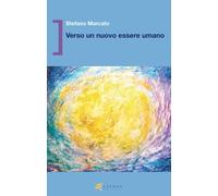 Verso un nuovo essere umano - 2026 - Esedra
