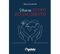Verso un nuovo Rinascimento - SCONTO DEL 20%