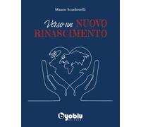 Verso un nuovo Rinascimento - SCONTO DEL 20%