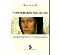 Verso un tomismo post-secolare. Milbank interprete di san Tommaso d'Aquino