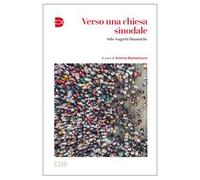 Verso una Chiesa sinodale. Stile soggetti dinamiche