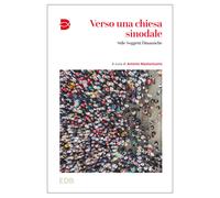 Verso una Chiesa sinodale. Stile soggetti dinamiche - Mastantuono A. (cur.)