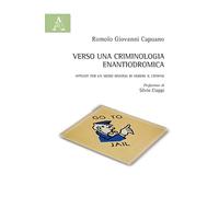 Verso Una Criminologia Enantiodromica