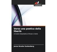 Verso una poetica della libertà: Un'analisi interpretativa di Ricoeur e Dante
