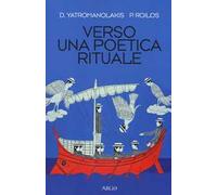 Verso una poetica rituale