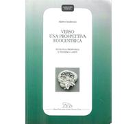 Verso una prospettiva ecocentrica. Ecologia profonda e pensiero a rete
