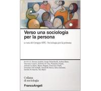Verso una sociologia per la persona